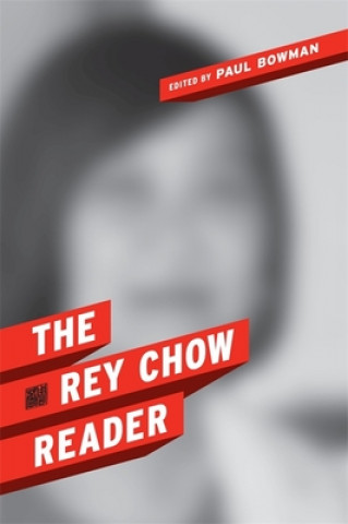 Rey Chow Reader