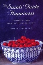 Saints' Guide to Happiness