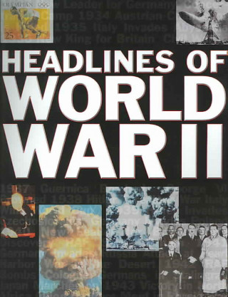 Headlines of World War II