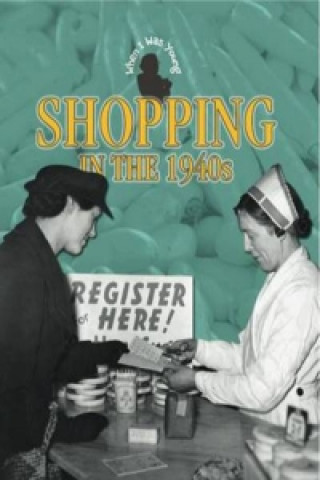 Shopping in the 1940s