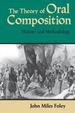 Theory of Oral Composition