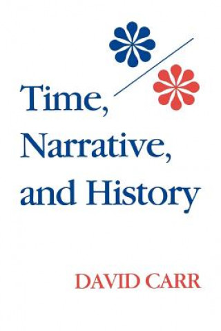 Time, Narrative, and History