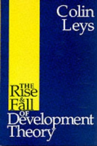 Rise and Fall of Development Theory