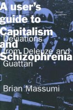 User's Guide to Capitalism and Schizophrenia