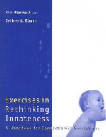 Exercises in Rethinking Innateness