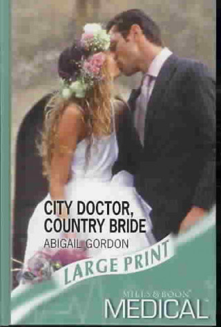 City Doctor, Country Bride