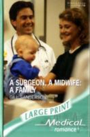 Surgeon, A Midwife