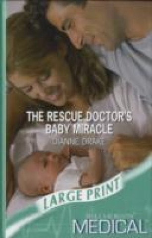 Rescue Doctor's Baby Miracle