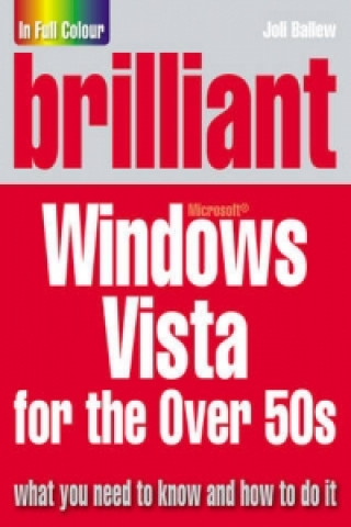 Brilliant Microsoft Windows Vista for the Over 50s