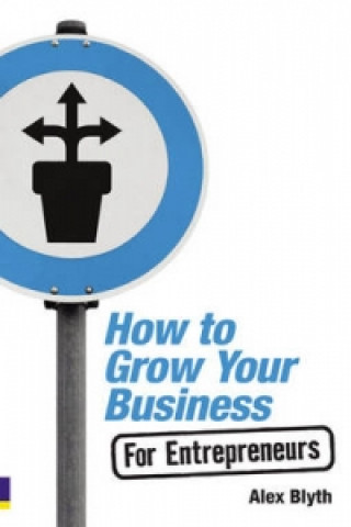 How to Grow Your Business - For Entrepreneurs