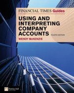 Financial Times Guide to Using and Interpreting Company Accounts, The