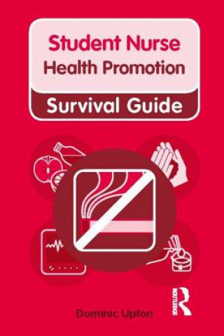 Nursing & Health Survival Guide: Health Promotion