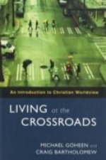 Living at the Crossroads