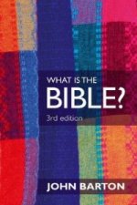 What Is The Bible? 3rd Edition