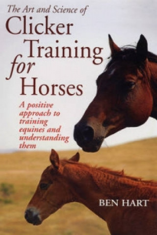Art and Science of Clicker Training for Horses
