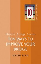 Ten Ways To Improve Your Bridge