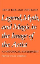 Legend, Myth, and Magic in the Image of the Artist
