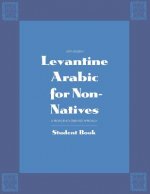 Levantine Arabic for Non-Natives: A Proficiency-Oriented Approach