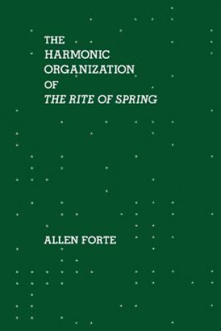 Harmonic Organization of The Rite of Spring