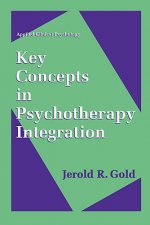 Key Concepts in Psychotherapy Integration