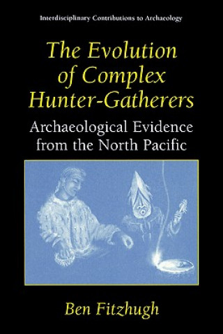 Evolution of Complex Hunter-Gatherers