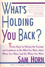 What's Holding You Back?