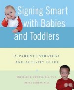 Signing Smart for Babies and Toddlers