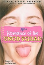 Romance Of The Snob Squad