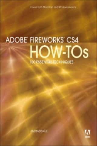 Adobe Fireworks CS4 How-Tos