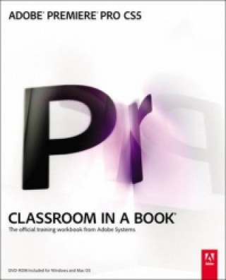 Adobe Premiere Pro CS5 Classroom in a Book
