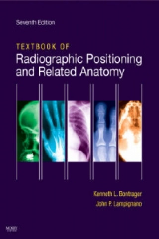 Textbook of Radiographic Positioning and Related Anatomy