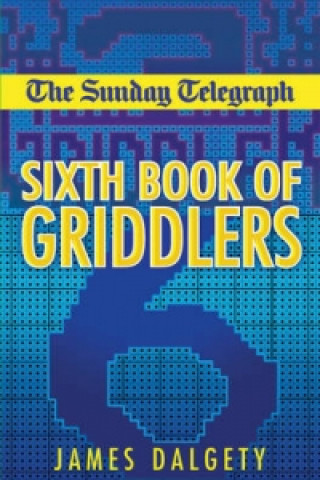 Sunday Telegraph Sixth Book of Griddlers