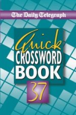 Daily Telegraph Book of Quick Crosswords 37