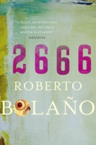 Roberto Bolańo - 2666