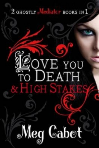 Mediator: Love You to Death and High Stakes