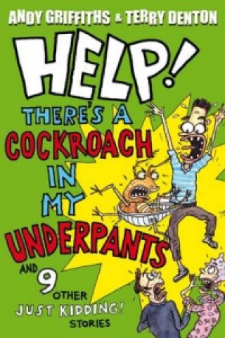 Help! There's a Cockroach in My Underpants