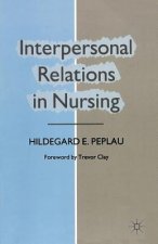 Interpersonal Relations in Nursing