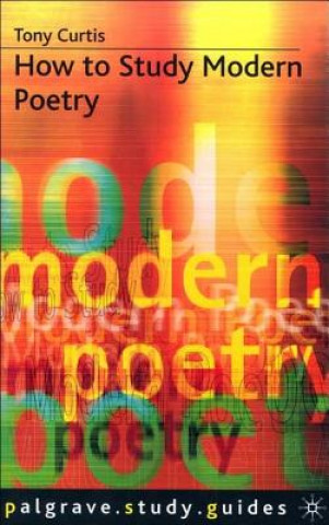 How to Study Modern Poetry