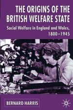 Origins of the British Welfare State