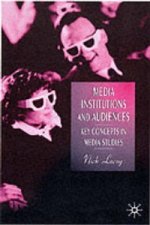 Media, Institutions and Audiences