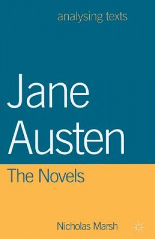Jane Austen: The Novels