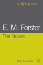 E.M. Forster: The Novels