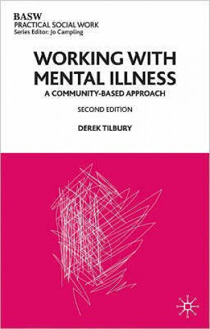 Working with Mental Illness