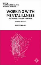 Working with Mental Illness