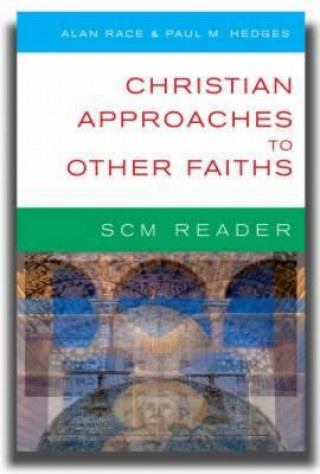 Christian Approaches to Other Faiths
