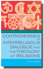 Controversies in Interreligious Dialogue and the Theology of