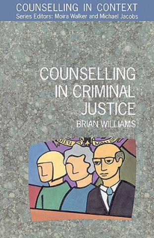 Counselling In Criminal Justice