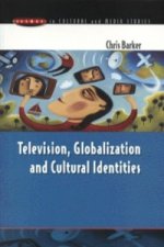 Television, Globalization and Cultural Identities
