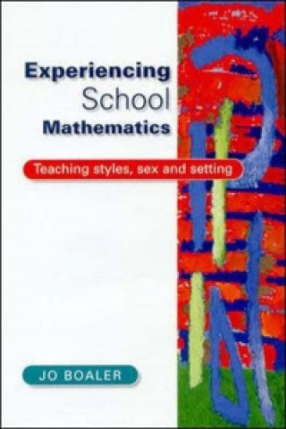 EXPERIENCING SCHOOL MATHEMATICS