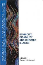 Ethnicity, Disability and Chronic Illness